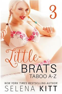 Little Brats: Taboo A-Z Volume 3 Paperback Createspace Independent Publishing Platform