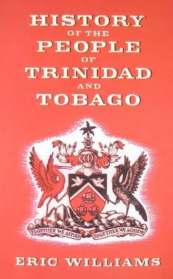 History of the People of Trinidad and Tobago Paperback Eworld