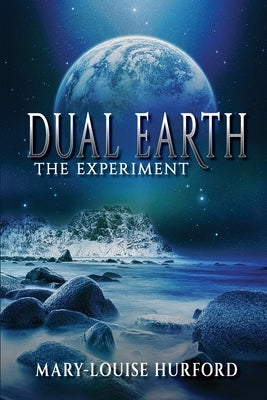 Dual Earth: The Experiment Paperback Shawline Publishing Group