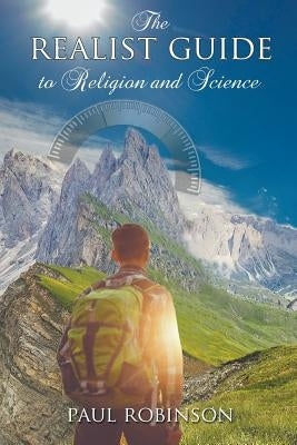 The Realist Guide to Religion and Science Paperback Gracewing