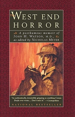 The West End Horror: A Posthumous Memoir of John H. Watson, M.D. W. W. Norton & Company