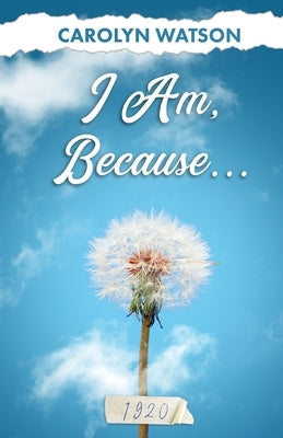 I Am, Because... Paperback Posley Global LLC