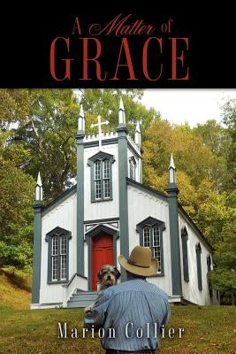 A Matter of Grace Paperback Xulon Press