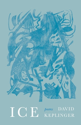 Ice: Poems Paperback Milkweed Editions