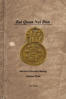 Secrets of Drunken Boxing 3: Internal Alchemy Paperback Red Jade Martial Arts