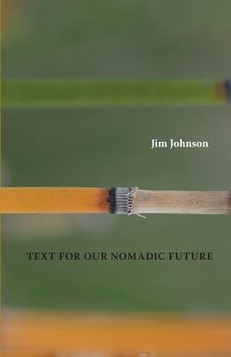 Text For Our Nomadic Future Paperback Red Dragonfly Press