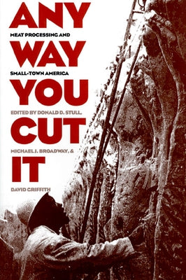 Any Way You Cut It Paperback University Press of Kansas