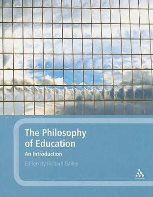 The Philosophy of Education: An Introduction Paperback Continnuum-3PL