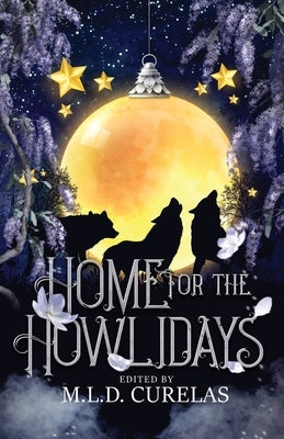 Home for the Howlidays Paperback Tyche Books Ltd.