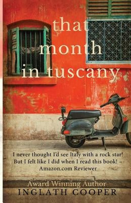 That Month in Tuscany Paperback Fence Free Entertainment, LLC