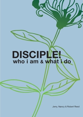 Disciple!: Who I am. What I do. Paperback Creed Espana