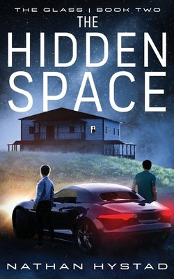 The Hidden Space (The Glass Book Two) Paperback Independently Published