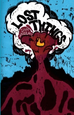 Lost Things Paperback Lulu.com