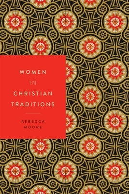 Women in Christian Traditions Paperback New York University Press