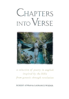 Chapters Into Verse: A Selection of Poetry in English Inspired by the Bible from Genesis Through Revelation Paperback Oxford University Press, USA