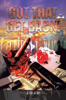 Got That Get Back! Paperback Authorhouse