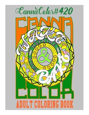 CannaColor #420: Adult Coloring Book Paperback Hypothetical Medical Co