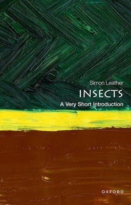 Insects: A Very Short Introduction Paperback Oxford University Press, USA