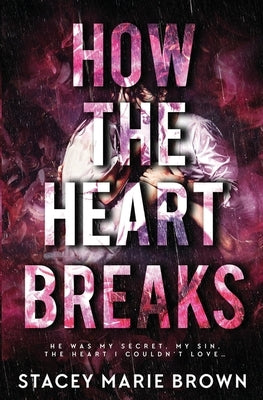 How The Heart Breaks Paperback Twisted Fairy Publishing