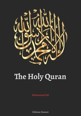 The Holy Quran Paperback Independently Published
