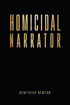 Homicidal Narrator Paperback Writers Republic LLC