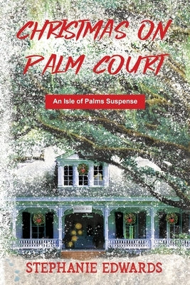 Christmas on Palm Court Paperback Stephanie Edwards Writing Services