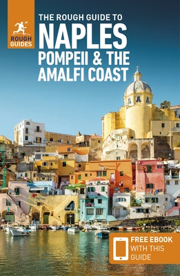 Paperback travel guide by Rough Guides featuring Naples, Pompeii, and Amalfi Coast with maps and cultural highlights.
