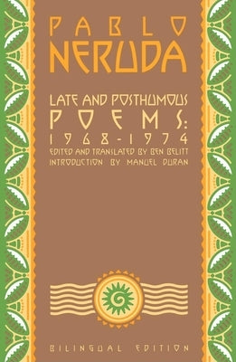 Late and Posthumous Poems, 1968-1974: Bilingual Edition Paperback Grove Press