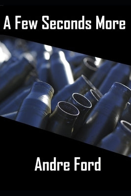A Few Seconds More Paperback Independently Published
