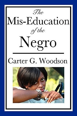 The Mis-Education of the Negro (An African American Heritage Book) Paperback Wilder Publications