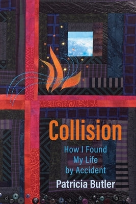 Collision: How I Found My Life By Accident Paperback Redemption Press
