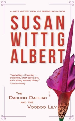 The Darling Dahlias and the Voodoo Lily Persevero Press