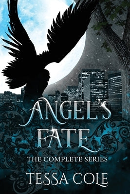 Angel's Fate: The Complete Series Paperback Gryphon's Gate Publishing