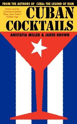 Cuban Cocktails Paperback Jared Brown