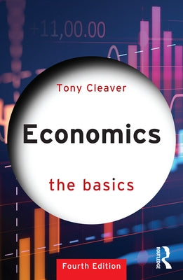 Economics: The Basics Paperback Routledge