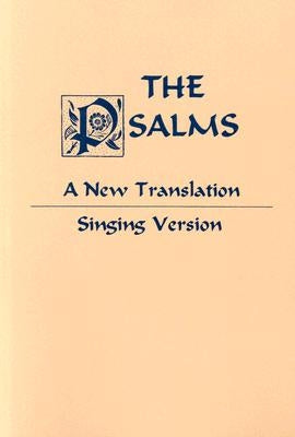 Psalms: A New Translation: Singing Version Paperback Paulist Press