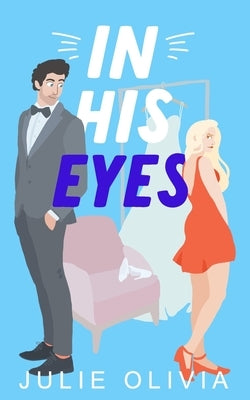 In His Eyes Paperback Independently Published