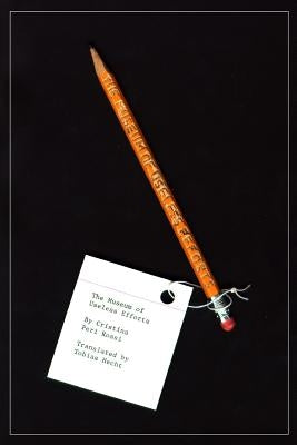 The Museum of Useless Efforts Paperback Bison