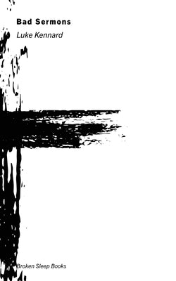 Bad Sermons Broken Sleep Books