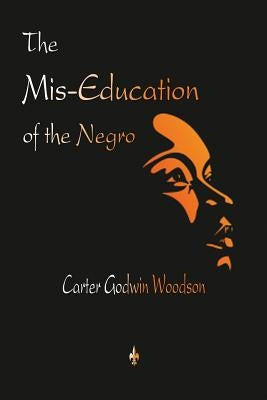 The Mis-Education of the Negro Paperback Watchmaker Publishing