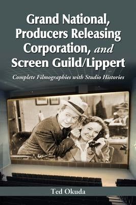 Grand National, Producers Releasing Corporation, and Screen Guild/Lippert Paperback McFarland and Company, Inc.