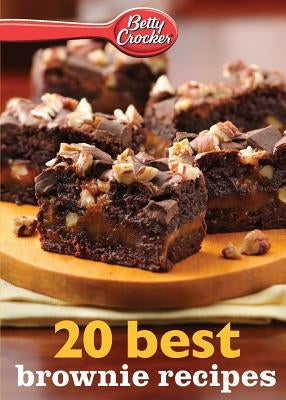 Betty Crocker 20 Best Brownie Recipes Paperback Harvest Publications