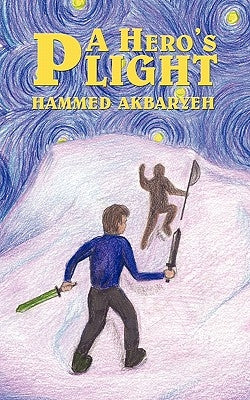 A Hero's Plight: Dark Beginnings Paperback Authorhouse