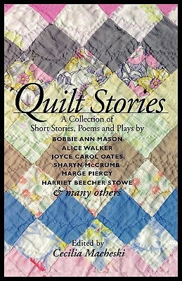 Quilt Stories: A Collection of Short Stories, Poems, and Plays Paperback University Press of Kentucky