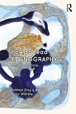 How to Read Ethnography Paperback Routledge