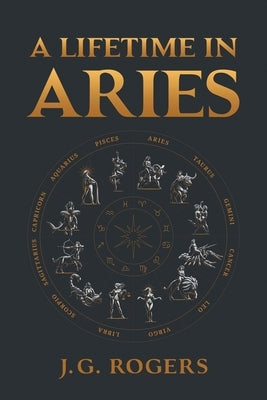 A Lifetime in Aries Paperback Writers Republic LLC