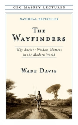 The Wayfinders Paperback House of Anansi Press