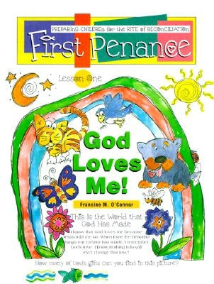 First Peance: Preparing Children for the Rite of Reconciliation Liguori Publications