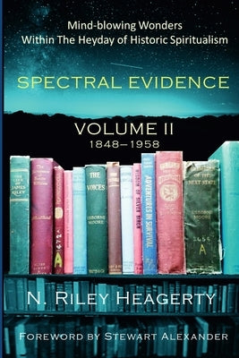 Spectral Evidence II Paperback Lulu.com
