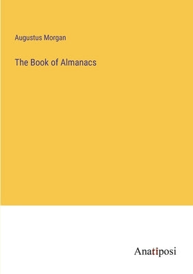 The Book of Almanacs Paperback Anatiposi Verlag
